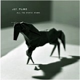 Jet Plane - All The Static Stars