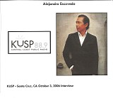 Alejandro Escovedo - 2006.10.03 - KUSP Interview, Santa Cruz, CA