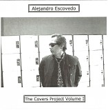 Alejandro Escovedo - The Covers Project Vol. 1