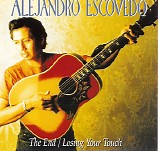 Alejandro Escovedo - The End / Losing Your Touch
