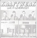 Kraftwerk - Live In Leverkusen 04.22.1974