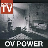 Psychic TV - Ov Power