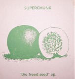 Superchunk - The Freed Seed EP