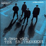 Smithereens, The - A Date With The Smithereens