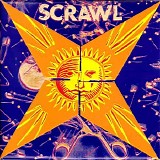 Scrawl - Your Mother Wants To Know