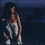 Linda Ronstadt - Hasten Down The Wind (Original Album Series)