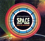 Didier Marouani & Space - Back To The Future