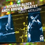 Howard Alden - Andy Brown Quartet - Heavy Artillery