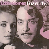 Eddie Gomez - Power Play