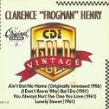 Clarence "Frogman" Henry - Vintage Gold