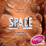 Didier Marouani and Space - From Earth To Mars