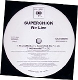 Superchick - We Live