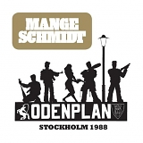 Mange Schmidt - Odenplan Stockholm 1988