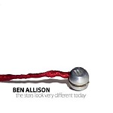 Ben Allison - The Stars Look Very Different Today