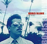 Boris Blank - Electrified