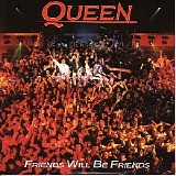 Queen - Friends Will Be Friends (Singles Collection 3, 2010) (CD6)