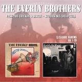 The Everly Brothers - Pass The Chicken & Listen/Stories We Could Tell