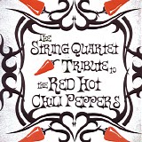 Vitamin String Quartet - The String Quartet Tribute To The Red Hot Chili Peppers