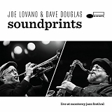 Sound Prints - Live at Monterey Jazz Festival