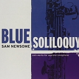 Sam Newsome - Blue Soliloquy