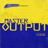 Various artists - master output vol 2