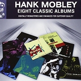 Hank Mobley - 8 Classic Albums - Hank Mobley
