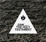 Sink - Holy Testament