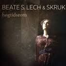 Beate Lech & SKRUK - HÃ¸gtidsrom