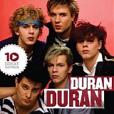Duran Duran - 10 Great Songs