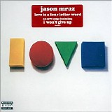 Jason Mraz - Love Is A Four Letter Word CD1