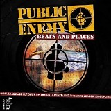 Public Enemy - Beats And Places