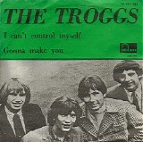 Troggs, The - I Can't Control Myself