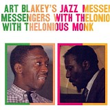 Art Blakey with Thelonious Monk - Art Blakey's Jazz Messengers with Thelonious Monk
