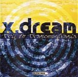 X-Dream - Trip To Trancesylvania - In The Mix