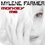 Mylene Farmer . - Monkey Me