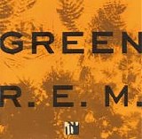 R.E.M. - Green (25th Anniversary Edition)