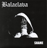 Balaclava - Shame