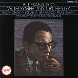 Bill Evans Trio, The - Bill Evans Trio With Symphony Orchestra