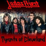 Judas Priest - Tyrants of Cleveland
