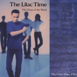 Lilac Time, The - The Days Of The Week