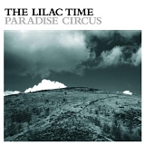 Lilac Time, The - Paradise Circus