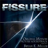 Bryan E. Miller - Fissure