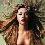 Various artists - Best Of Lounge Music 2015 - 50 Songs Of The Best Instrumental Luxury Lounge And Chill Out Cocktail Party Music Of 2015