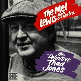 Mel Lewis - The Definitive Thad Jones