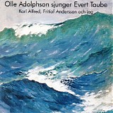 Olle Adolphson - Olle Adolphson sjunger Evert Taube