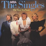 ABBA - The Singles â€¢ The First Ten Years