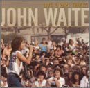 John Waite - Live & Rare Tracks