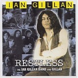 Ian Gillan Band - Restless