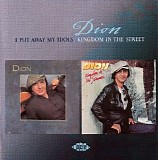Dion - I Put Away My Idols + Kingdom In The Street