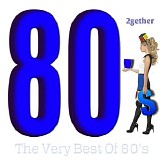 Various artists - The Very Best of 80's (2gether 80's)